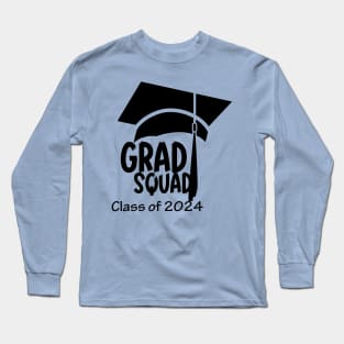 Grad Squad, Class of 2024, Graduation design Long Sleeve T-Shirt